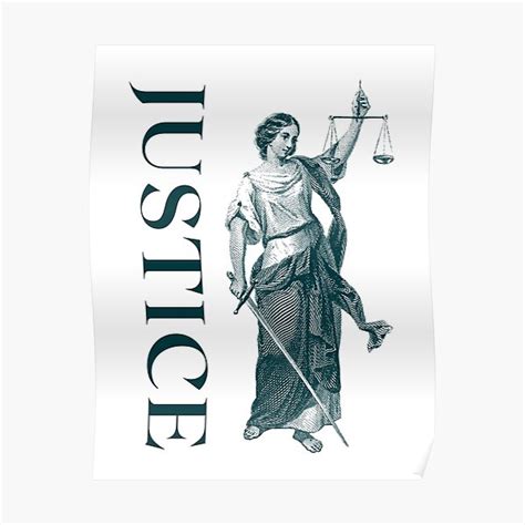 "justice " Poster for Sale by WeGotThat | Redbubble