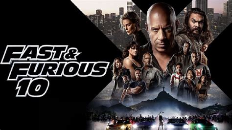 Fast & Furious 10: What to Expect - Fast & Furious 10