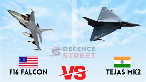 Tejas MK2 Vs F16 Falcon : Comparison, BVR & Dogfight - Defence Street