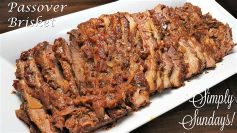 Passover Brisket – Simply Sundays!