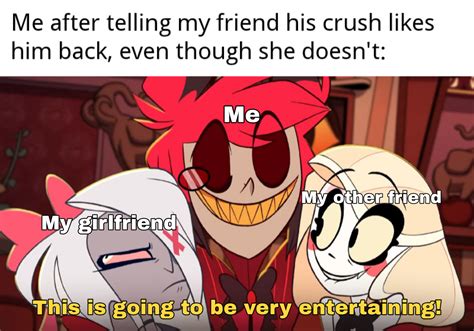 This is my third Hazbin Hotel meme in a row. Definitely not addicted. : r/HazbinHotel