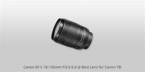 7 Best Lenses for Canon T8i in 2025