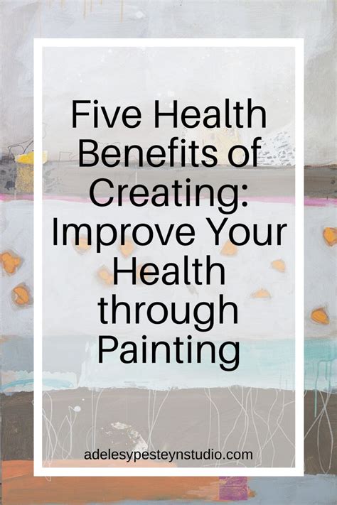 Five Benefits of Painting That Can Improve Your Health ...