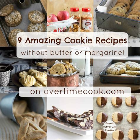 9 Amazing Cookie Recipes Without Butter or Margarine - Overtime Cook