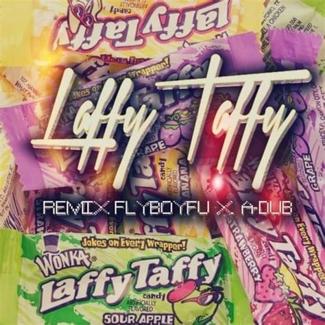 FlyBoyFu – Laffy Taffy Remix Lyrics | Genius Lyrics