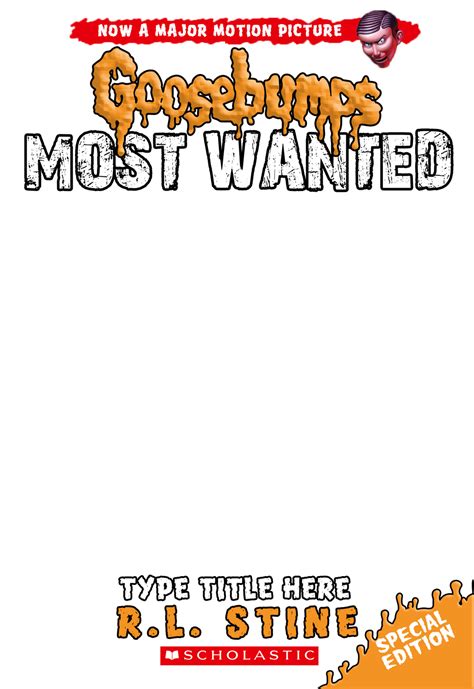 Goosebumps Most Wanted cover template by DelayedReactionMedia on DeviantArt