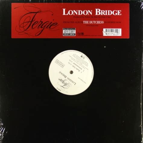 FERGIE/LONDON BRIDGE (M) • SATCHMI