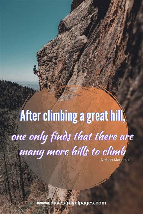 Best Climbing Quotes - 50 Inspiring Quotes About Climbing