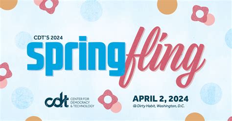 Welcome to CDT’s 2024 Spring Fling! - Center for Democracy and Technology