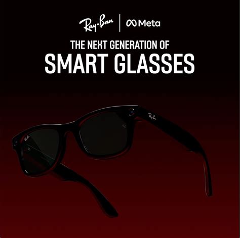 Ray-Ban x Meta Smart Glasses Can Be Pre-Ordered Now!