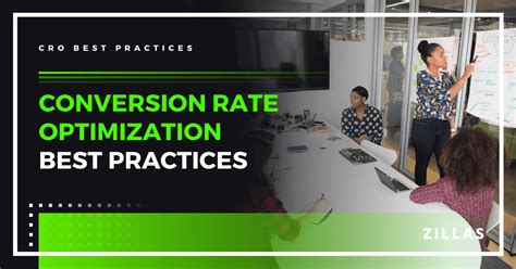 Conversion Rate Optimization Best Practices | Designzillas