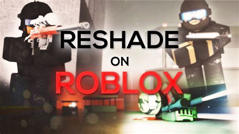 Roblox Reshade Tutorial