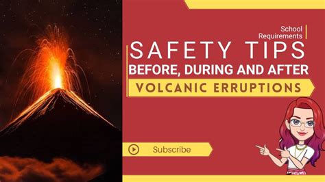 SAFETY TIPS BEFORE, DURING, AND AFTER VOLCANIC ERUPTIONS - YouTube