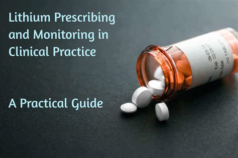 Lithium Prescribing and Monitoring in Clinical Practice - A Primer