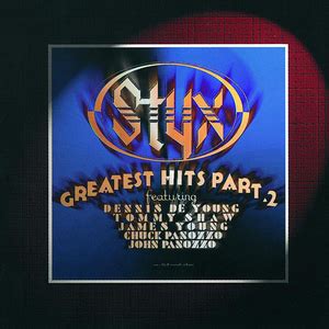 Styx - Greatest Hits Part 2 Lyrics and Tracklist | Genius