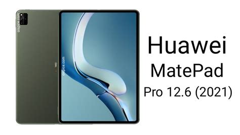 Huawei MatePad Pro 12.6 (2021) – Full iPad Specifications