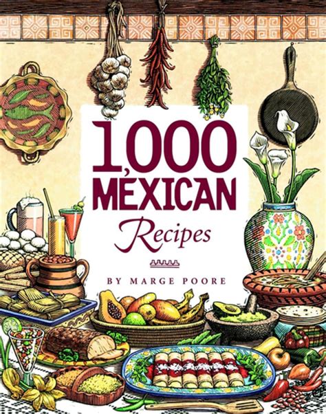 1 000 Mexican Recipes (eBook) | Mexican food recipes, Mexican cookbook ...