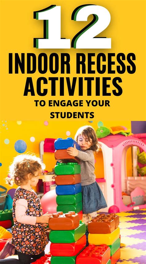 Indoor Recess Games & Activities for Every Learner in Your Classroom ...