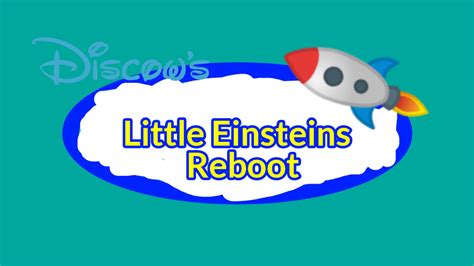 Little Einsteins Reboot by gomosim on DeviantArt