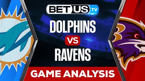 Miami Dolphins vs Baltimore Ravens: Preview & Analysis 9/15/2022