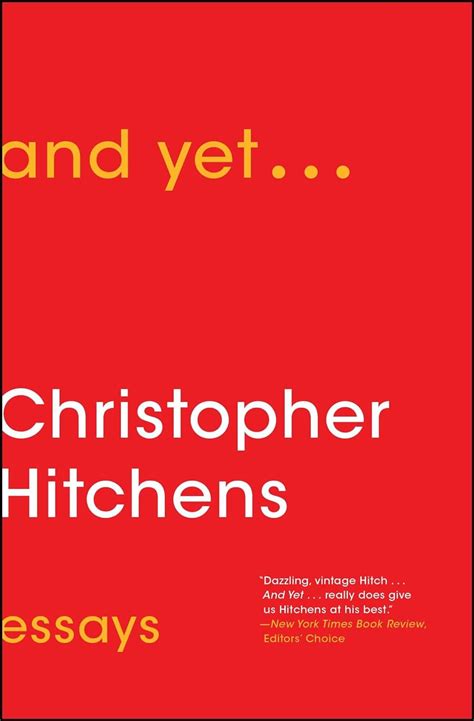 Amazon.com: And Yet...: Essays eBook : Hitchens, Christopher: Kindle Store