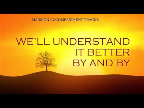 "We'll Understand It Better By And By" - Church Hymn Lyric Video - YouTube