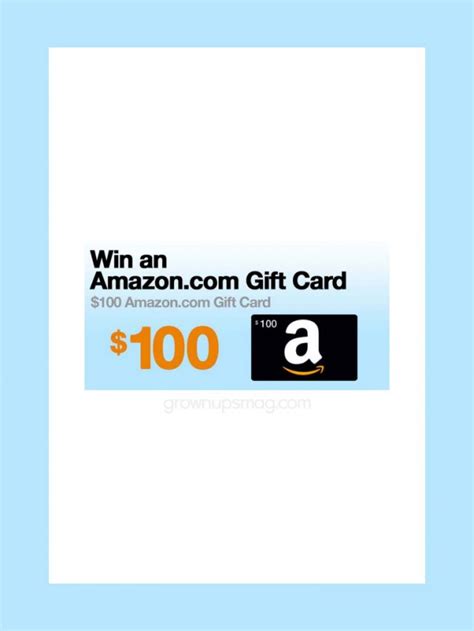 Win a $100 Amazon Gift Card - Grown Ups Magazine