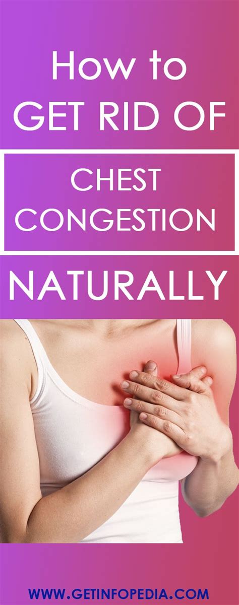 Natural Chest Congestion Home Remedies | Health Care | Getinfopedia | Chest infection remedies ...