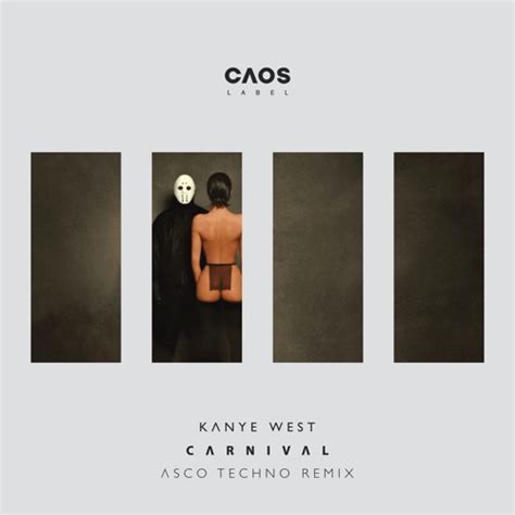 Stream Kanye West - Carnival (ASCO Techno Remix) by ASCO | Listen ...