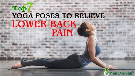 Top 7 Yoga Poses to Relieve Lower Back Pain- Simple Exercise