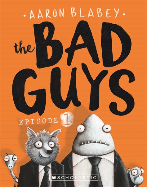 The Bad Guys - Episode 1: The Bad Guys | Scholastic International