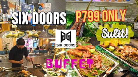 SIX DOORS ALL YOU CAN EAT BUFFET / AFFORDABLE BUFFET in Uptown Mall BGC ...