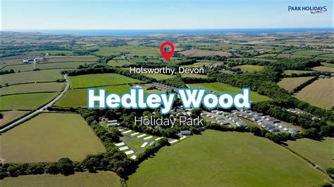 Hedley Wood Holiday Park - Holidays & Short Breaks 2024 - YouTube