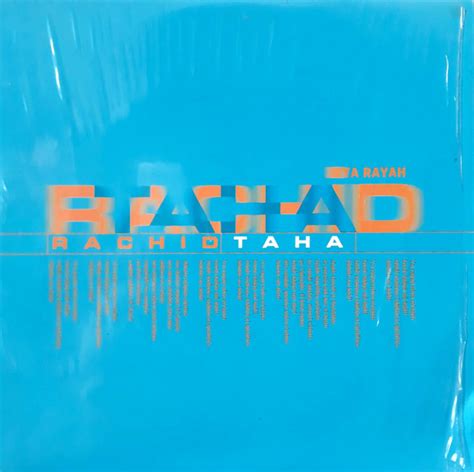 Rachid Taha - Ya Rayah (1997, CD) | Discogs