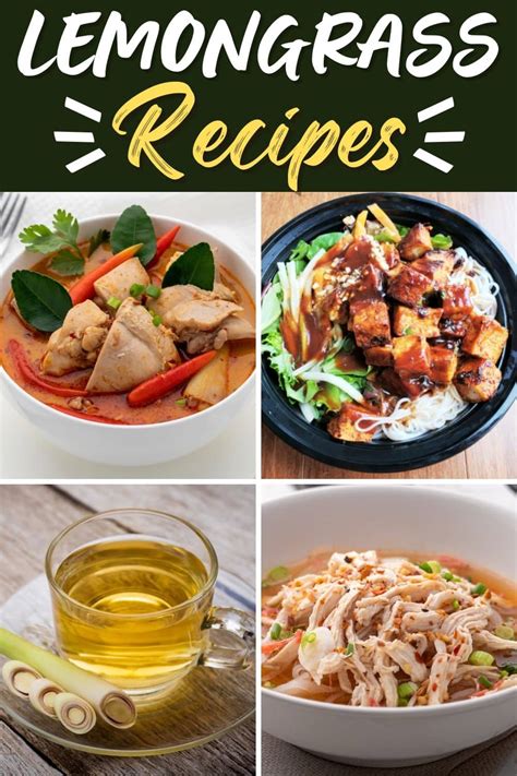 25 Lemongrass Recipes to Freshen Up Your Meals - Insanely Good