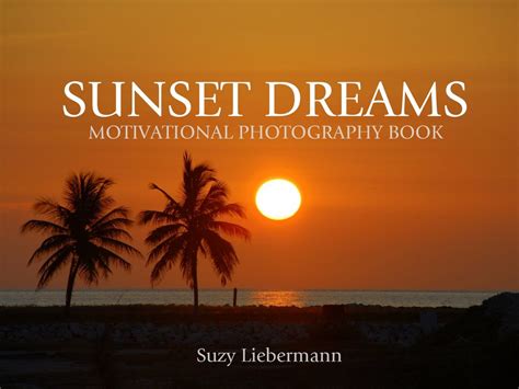 Sunset Dreams: A Coffee Table Book Free Kindle Books, Coffee Table Books, Book Nooks, Book ...