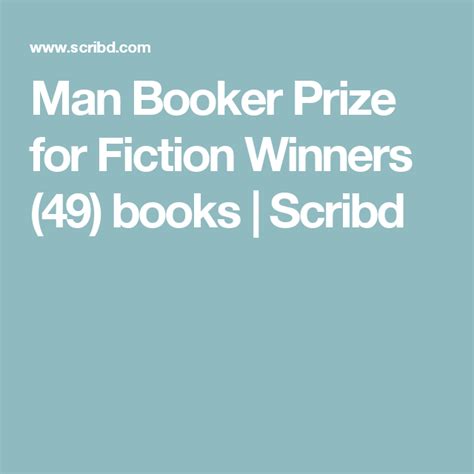 Man Booker Prize for Fiction Winners (49) books | Scribd | Fiction, Winner, Man