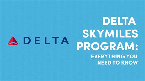 Delta SkyMiles Program: Everything You Need to Know