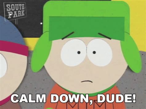 South Park, Kyle Broflovski, Green Hats, Calm Down, Animated Gif, Cool Gifs, Dude, Mario ...