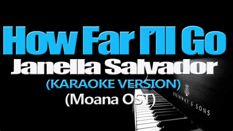 HOW FAR I'LL GO - Janella Salvador (KARAOKE VERSION) (Moana OST) - YouTube