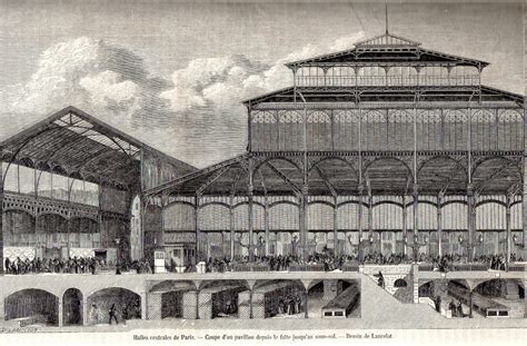 Les Halles Centrales, Paris (1853) – An Encyclopedia of Architecture and Colonialism