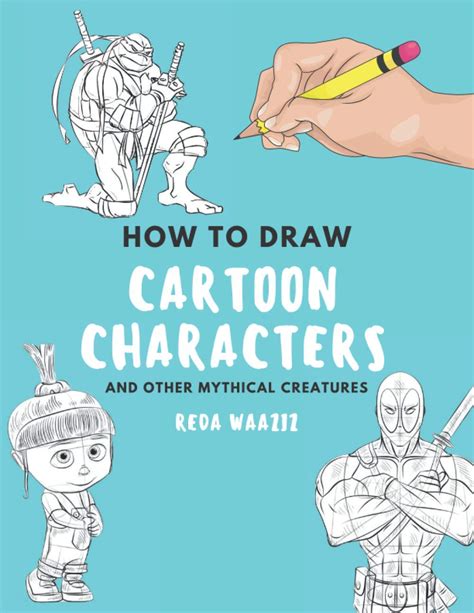 Buy How To Draw Cartoon Characters: Cartoon characters drawing tutorials with this book will ...