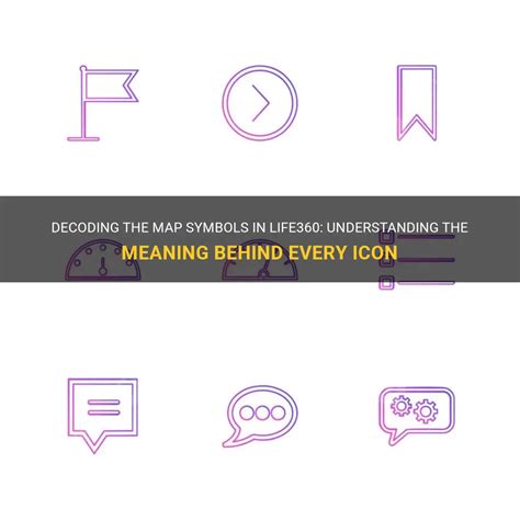 Decoding The Map Symbols In Life360: Understanding The Meaning Behind Every Icon | ShunSpirit