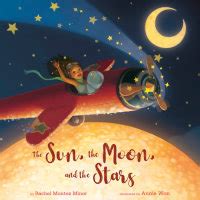 The Sun, the Moon, and the Stars - Random House Children's Books