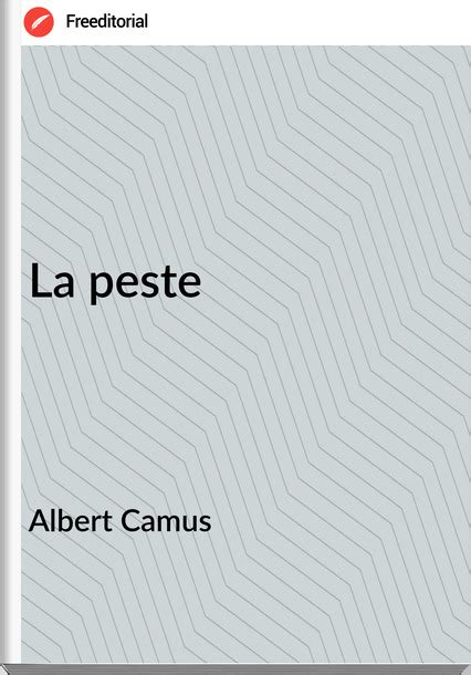 La peste|Albert Camus|Free download|PDF EPUB|Freeditorial