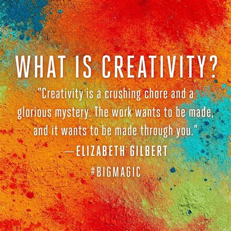 31 Motivational Quotes From Elizabeth Gilbert's Big Magic | Creativity, Sharing quotes and ...