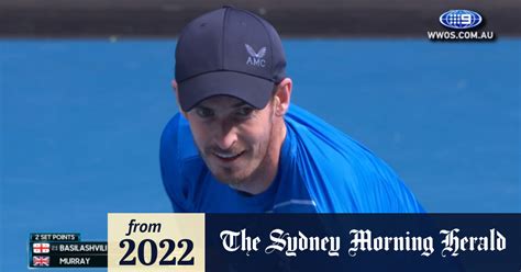 Video: Nikoloz Basilashvili vs Andy Murray: Australian Open 2022 ...