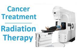 Radiation Therapy for Cancer Treatment- Side Effects and Benefits