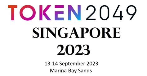 TOKEN2049: Singapore 2023 - Everything You Need to Know - Singapore Hotline