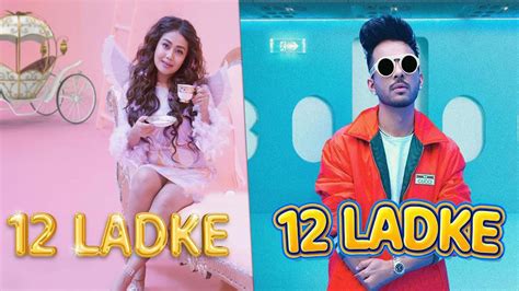 12 LADKE: Tony Kakkar & Neha Kakkar Coming With Their Song